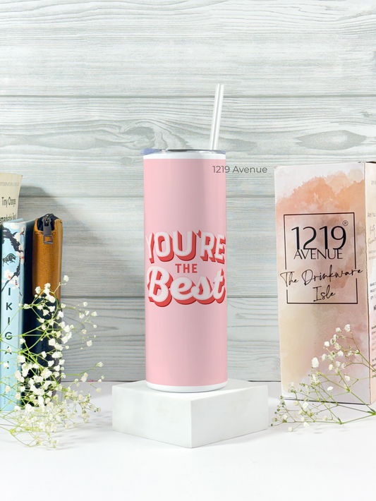 Colossal Tumbler 700ML with Straw | You Are The Best Print |Double Walled Insulated Tumbler 7-8 hrs