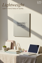 Printed 4K Ultra Gloss Metal Frame A3 Size | Nothing Change Print | 1.2mm Premium Thickness Wall Frame (12x18 Inches)
