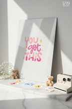 Printed 4K Ultra Gloss Metal Frame A3 Size | You Got This Print | 1.2mm Premium Thickness Wall Frame (12x18 Inches)