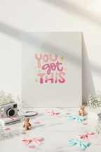Printed 4K Ultra Gloss Metal Frame A3 Size | You Got This Print | 1.2mm Premium Thickness Wall Frame (12x18 Inches)