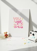 Printed 4K Ultra Gloss Metal Frame A3 Size | You Got This Print | 1.2mm Premium Thickness Wall Frame (12x18 Inches)
