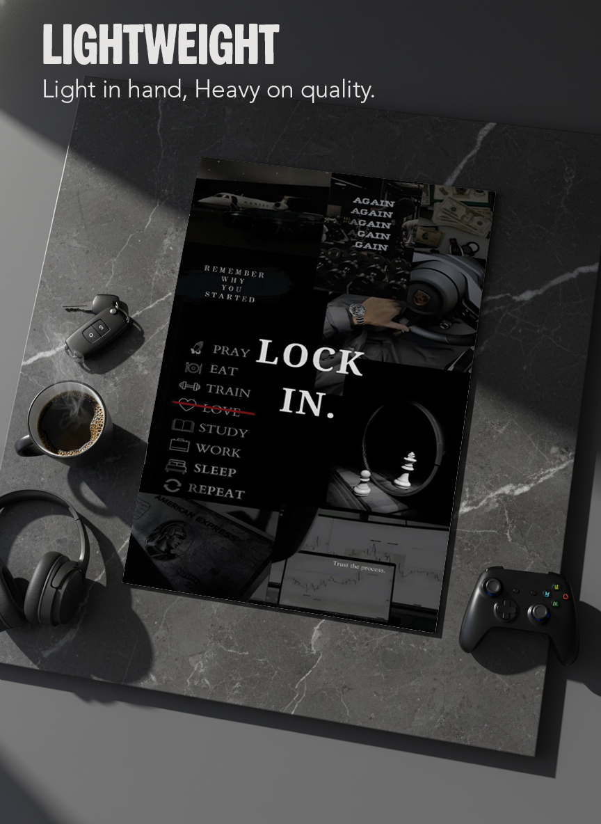 Printed 4K Ultra Gloss Metal Frame A3 Size | Lock In Mentality Print | 1.2mm Premium Thickness Wall Frame (12x18 Inches)