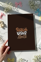 Printed 4K Ultra Gloss Metal Frame A3 Size | Positive Vibes Only Print | 1.2mm Premium Thickness Wall Frame (12x18 Inches)