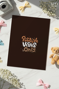 Printed 4K Ultra Gloss Metal Frame A3 Size | Positive Vibes Only Print | 1.2mm Premium Thickness Wall Frame (12x18 Inches)