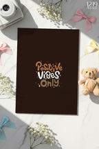 Printed 4K Ultra Gloss Metal Frame A3 Size | Positive Vibes Only Print | 1.2mm Premium Thickness Wall Frame (12x18 Inches)