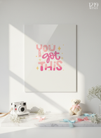 Printed 4K Ultra Gloss Metal Frame A3 Size | You Got This Print | 1.2mm Premium Thickness Wall Frame (12x18 Inches)