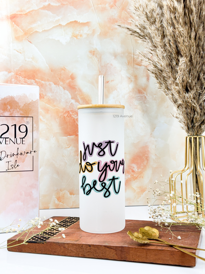 Frosted Grande Sipper 650ml| Do Your Best Print| 20oz Tall Tumbler with Straw and Lid