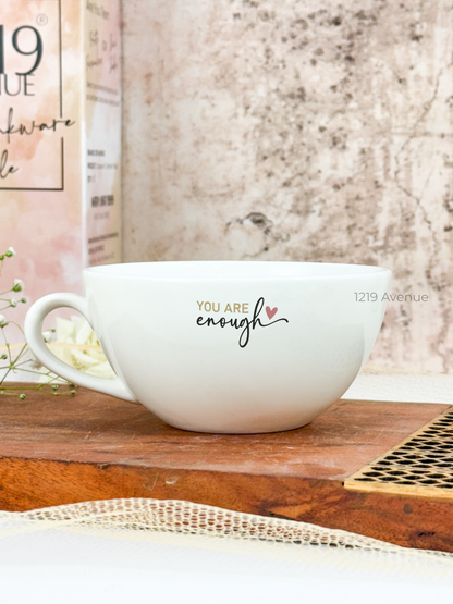 Brawny Ceramic Grande Cups |200ml |You Are Enough Permanent Print | Premium Brawny Ceramic Cups | Winter Special