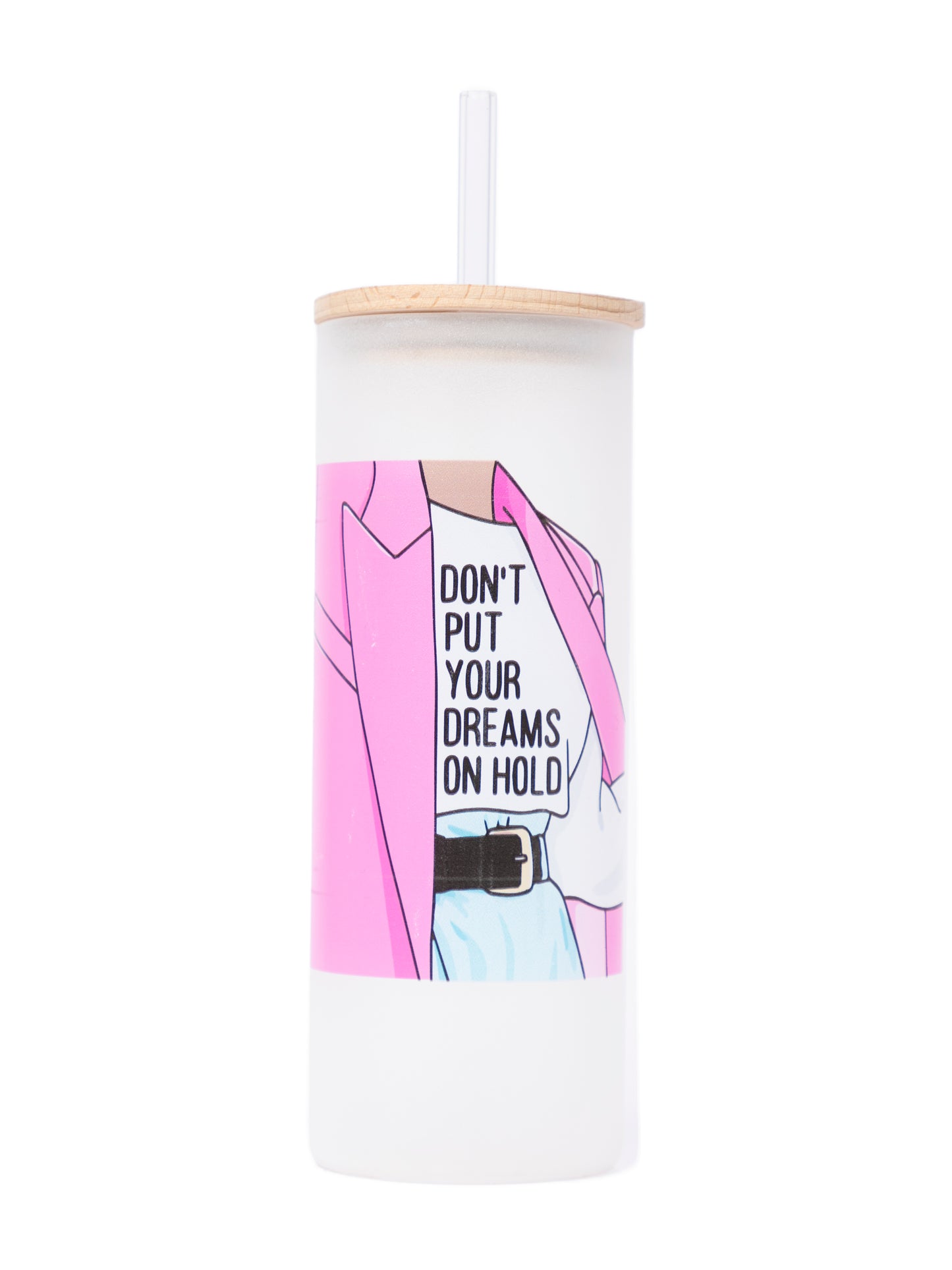 Frosted Grande Sipper 650ml| Don't Put Dreams on Hold Print| 20oz Tall Tumbler with Straw and Lid