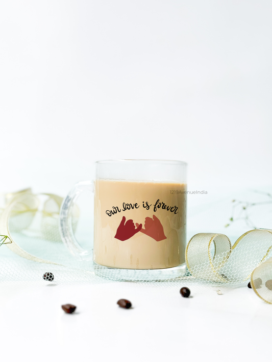 Clear Mug 350ml | Our Love is Forever Print | Pocket Picks Mugs | Valentines Day Special