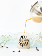 Frosted Mug 350ml | You are my whole world Print | Pocket Picks Mugs 1219 Avenue India