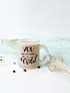 Frosted Mug 350ml | You are my whole world Print | Pocket Picks Mugs 1219 Avenue India
