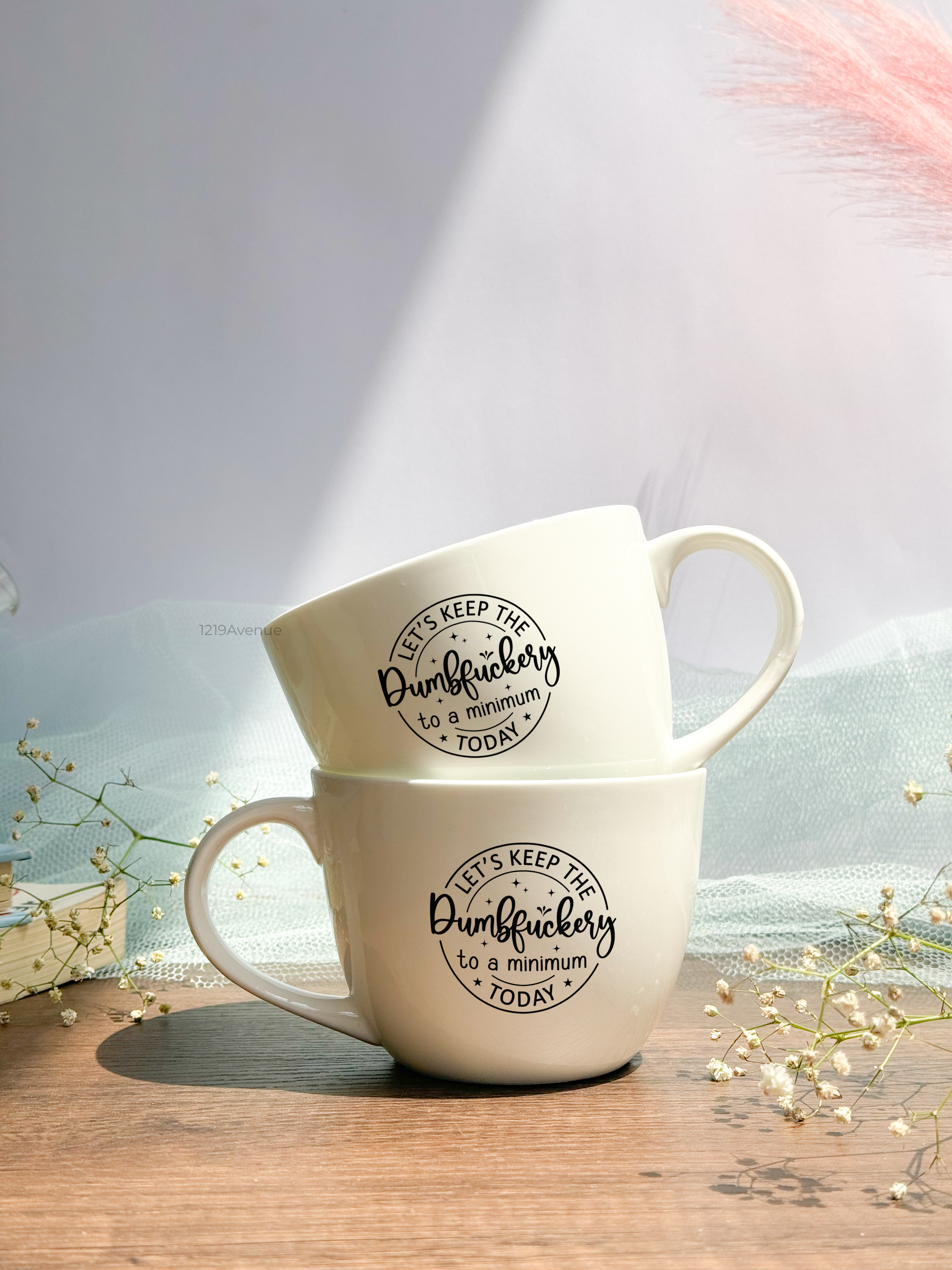 Grande Ceramic Cups |420ml |Dumfuckery Permanent Print | Premium Ceramic Cups 1219 Avenue India