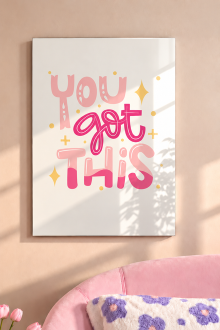 You Got This